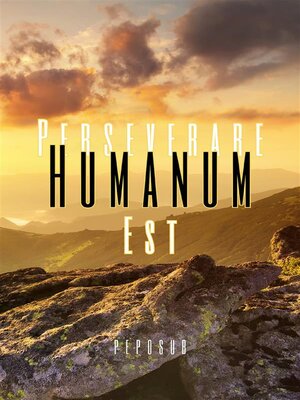 cover image of Perseverare Humanum Est